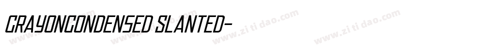 CrayonCondensed Slanted字体转换